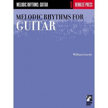 Melodic Rhythms: Guitar - W. Leavitt - Berklee Press - HL50449450