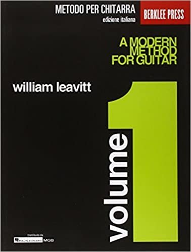A Modern Method For Guitar - ED. Italiana - W. Leavitt - Berklee Press