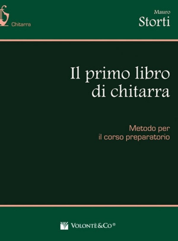 Il Primo Libro di Chitarra - M.Storti - Volontè&Co - MB484