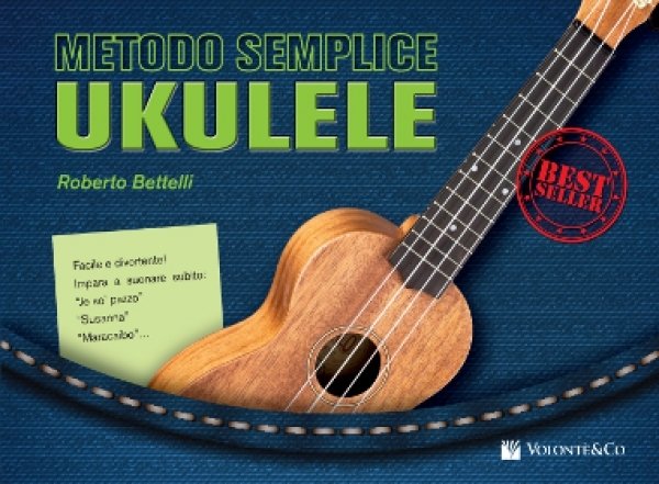 Metodo Semplice Ukulele - R. Bettelli - Volontè&Co - MB551