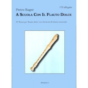 A Scuola con il Flauto Dolce - P. Ragni - Carisch - Con CD