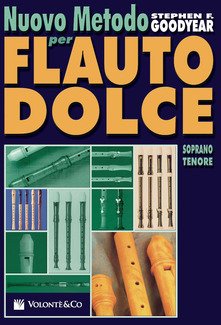 Nuovo Metodo per Flauto Dolce - S.F. Goodyear - Carisch - MK13042