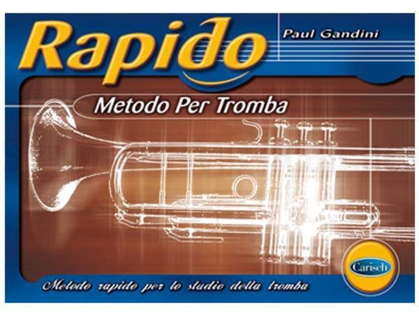 Rapido, Metodo per Tromba - P.Gandini - Carisch -  ML2270
